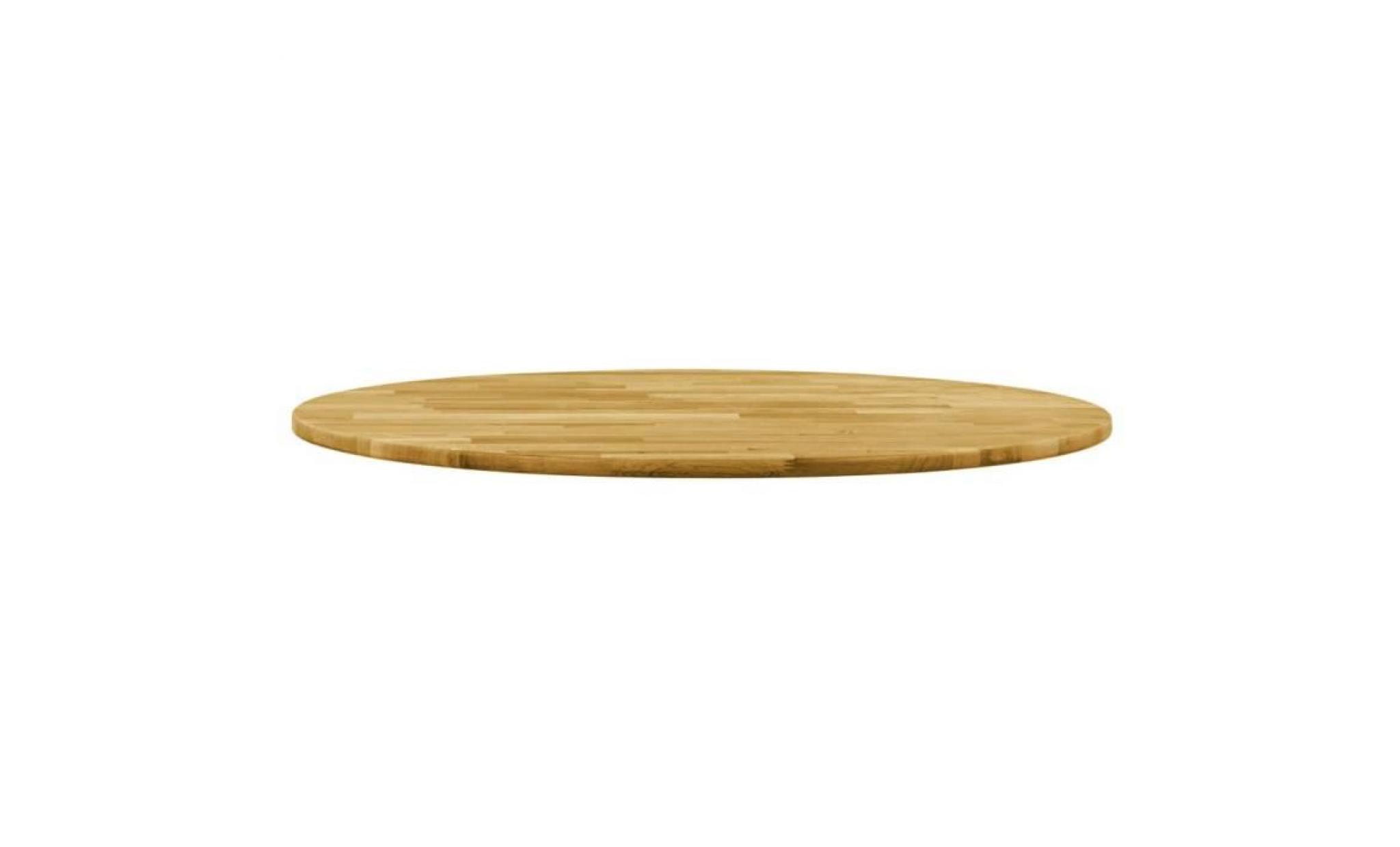 dessus de table bois de chêne massif rond 23 mm 700 mm pas cher