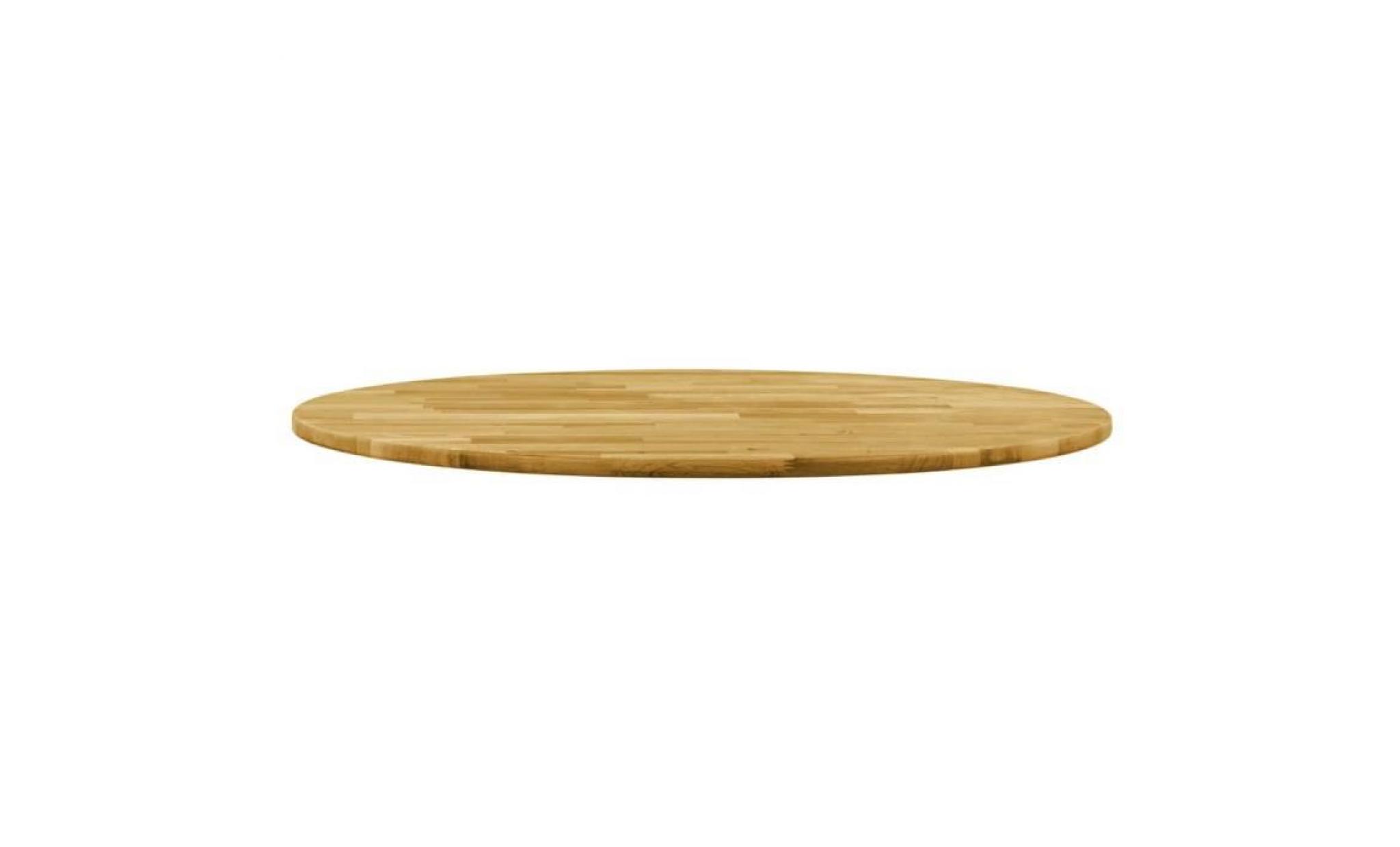 dessus de table plateau de table bois de chêne massif rond 23 mm 800 mm pas cher